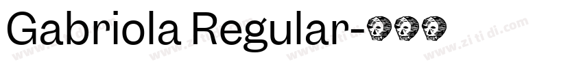 Gabriola Regular字体转换